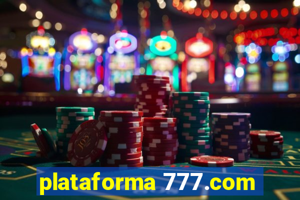 plataforma 777.com